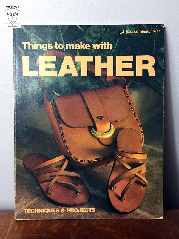 Sunset Books - Things To Make With Leather